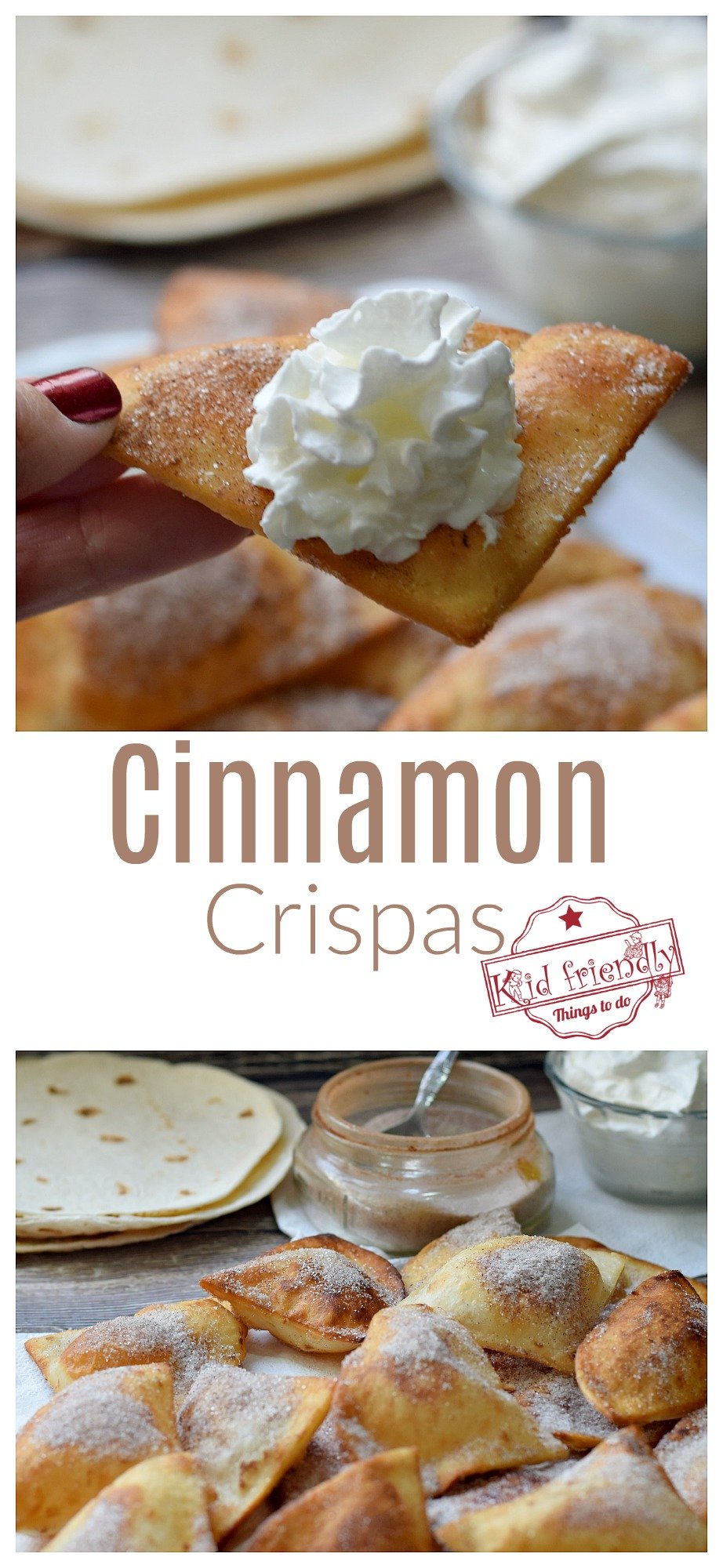 Cinnamon Crispas Dessert Recipe - cinnamon sugar tortillas - perfect for an easy summer night, perfect dessert for a Mexican meal or holiday recipe - www.kidfriendlythingstodo.com