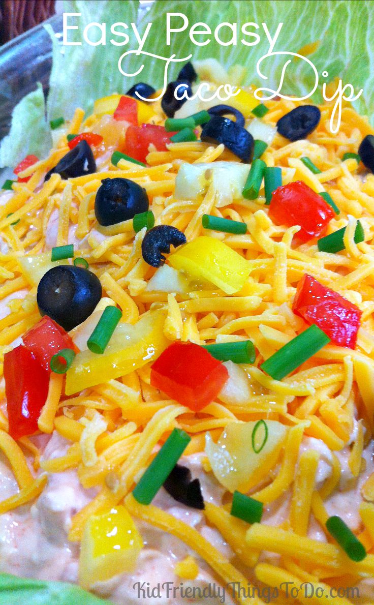 Easy Peasy Taco Dip - KidFriendlyThingsToDo.com