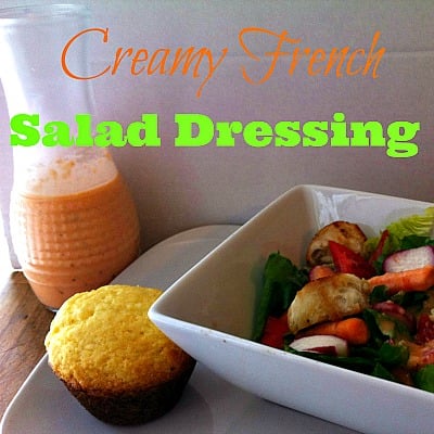 Delicious Creamy French Dressing