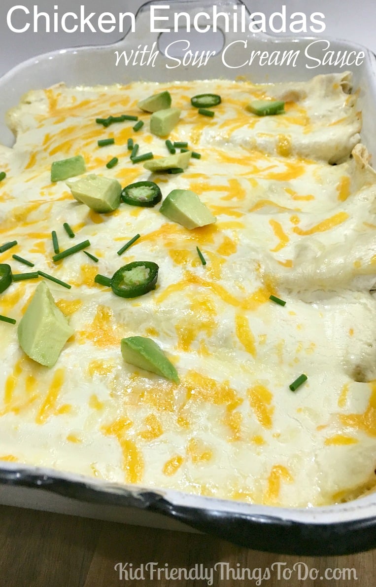 Chicken Enchiladas With Sour Cream White Sauce Recipe | Kid Friendly ...