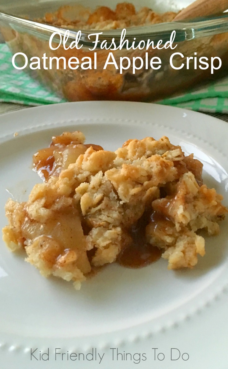 Old Fashioned Oatmeal Apple Crisp Recipe - KidFriendlyThingsToDo.com