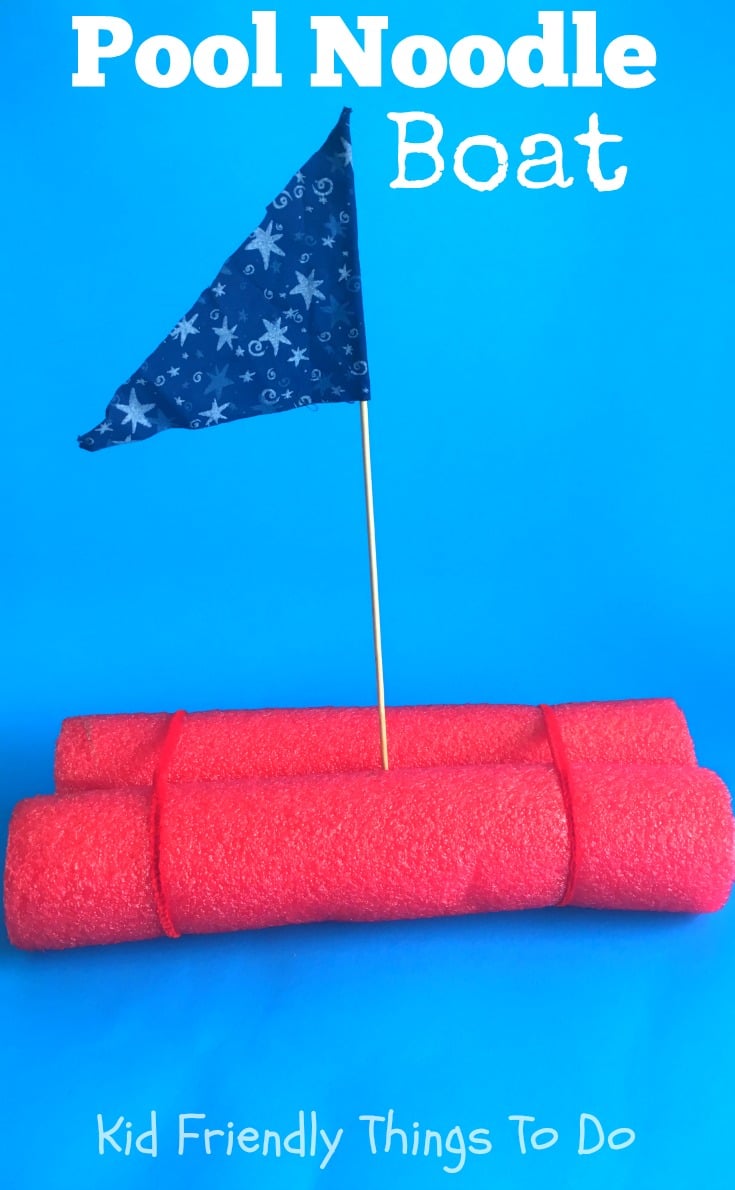 Fun and Simple Pool Noodle Boat Craft For Kids - So easy to make and what fun! You probably have the supplies at home! KidFriendlyThingsToDo.com