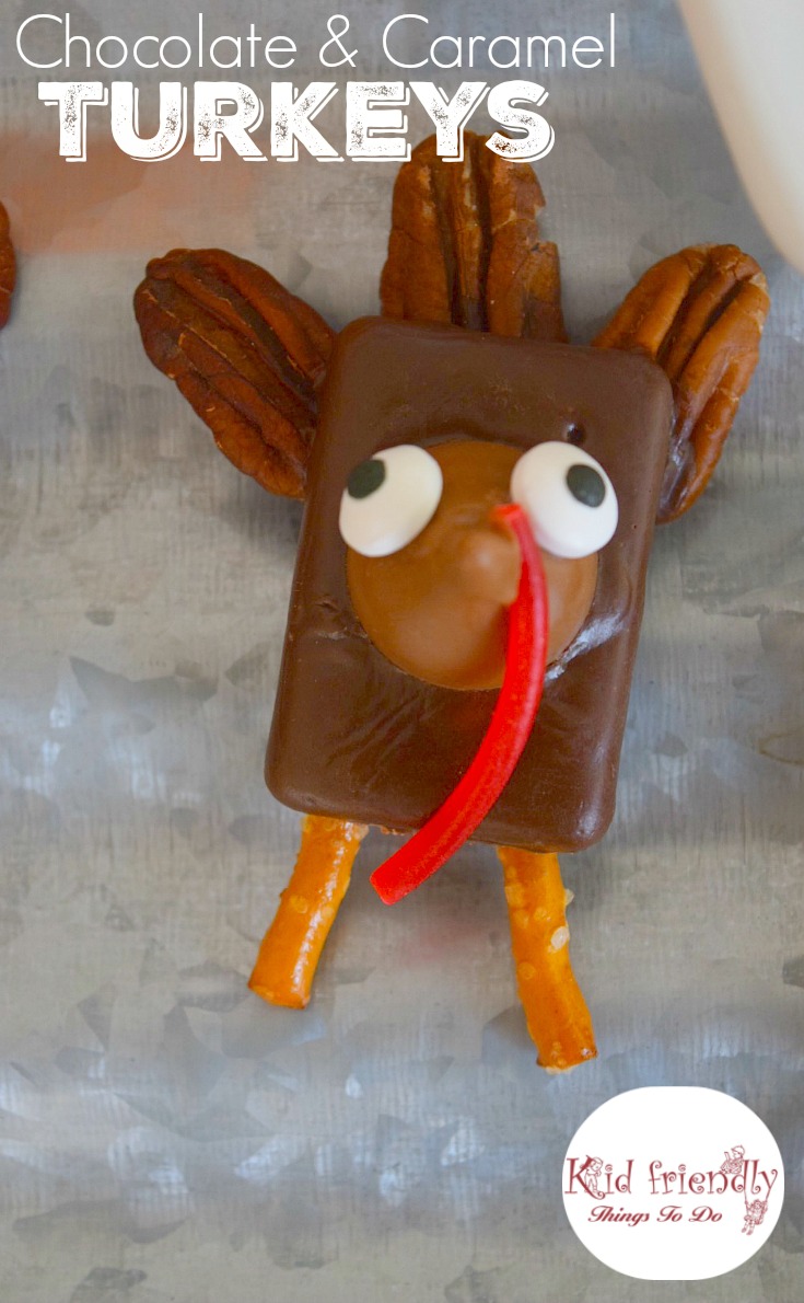 Chocolate & Caramel Turkey Treats for a Thanksgiving With Kids Fun Food - Almost like a turtle! So yummy and easy to make! www.kidfriendlythingstodo.com