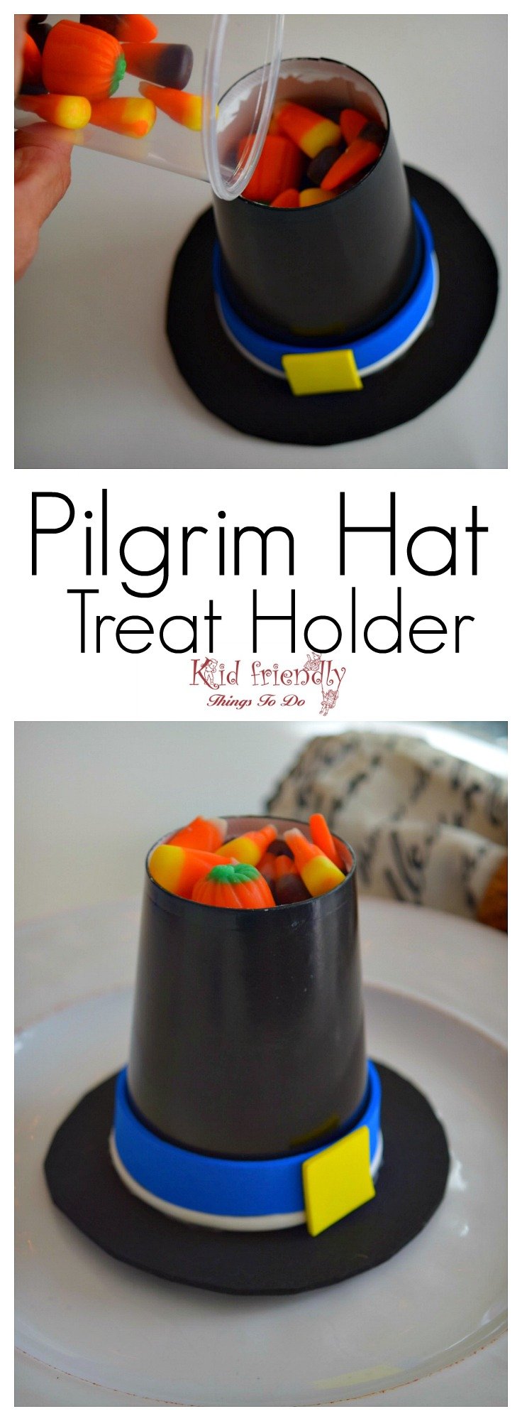 Pilgrim Hat Cup Treat Holder Craft for a Kid Friendly Thanksgiving