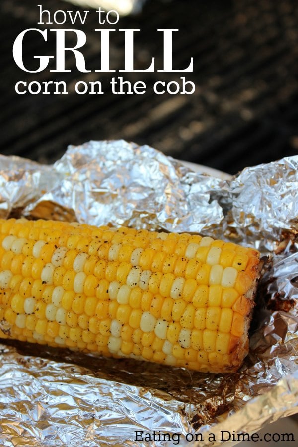 foil packet grilled corn