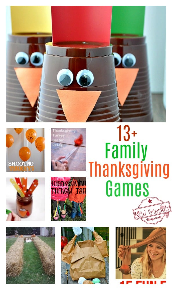 Over 13 Really Fun Thanksgiving Family Games to Play for Kids, Teens and Adults - Make some memories with these DIY ideas - www.kidfriendlythingstodo.com