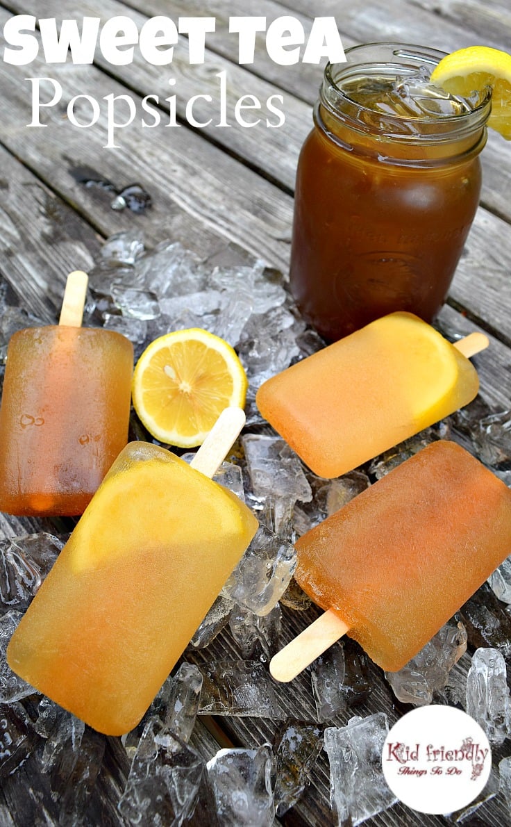 Refreshing Homemade Sweet Tea Popsicles with a recipe for the Ultimate Sweet Tea! - KidFriendlyThingsToDo.com