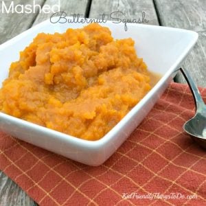 Mashed Butternut Squash Recipe. Perfect for fall and holiday dinners. KidFriendlyThingsToDo.com