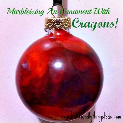 You are currently viewing Marbleizing An Ornament With Crayons – Kid Friendly Things To Do .com