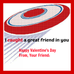 Flying discs, anything that flies! Great Non-candy Valentine idea + Free Printable!!!!