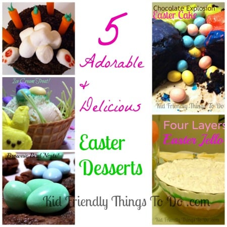 The Best Of Kid Friendly Things To Do – Easter Desserts