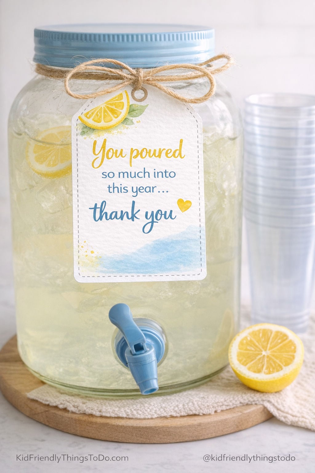 thank you for pouring yourself into this year lemonade display