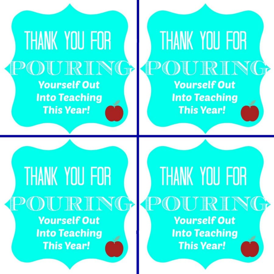 Thank You For Pouring Yourself Into Teaching This Year Printable