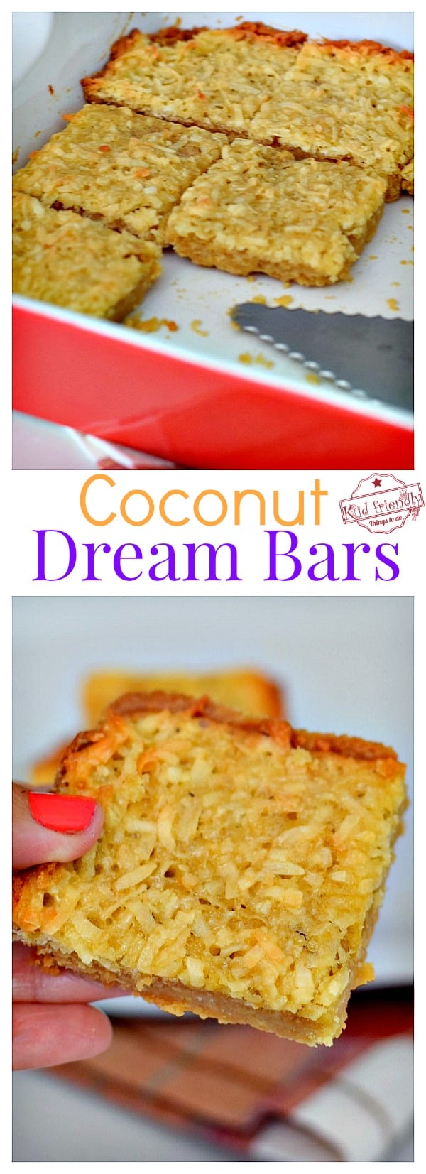 The Best Coconut Dream Bars Recipe | Kid Friendly Things To Do