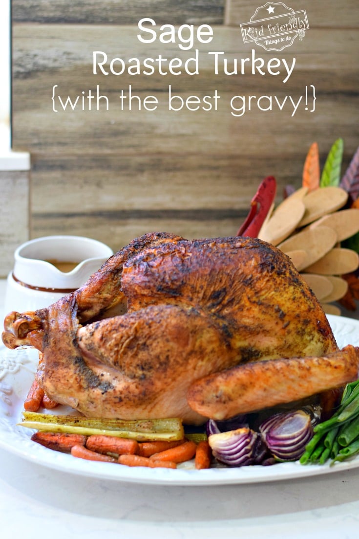 Juicy Sage Roasted Turkey Recipe {with the best gravy) | Kid Friendly ...