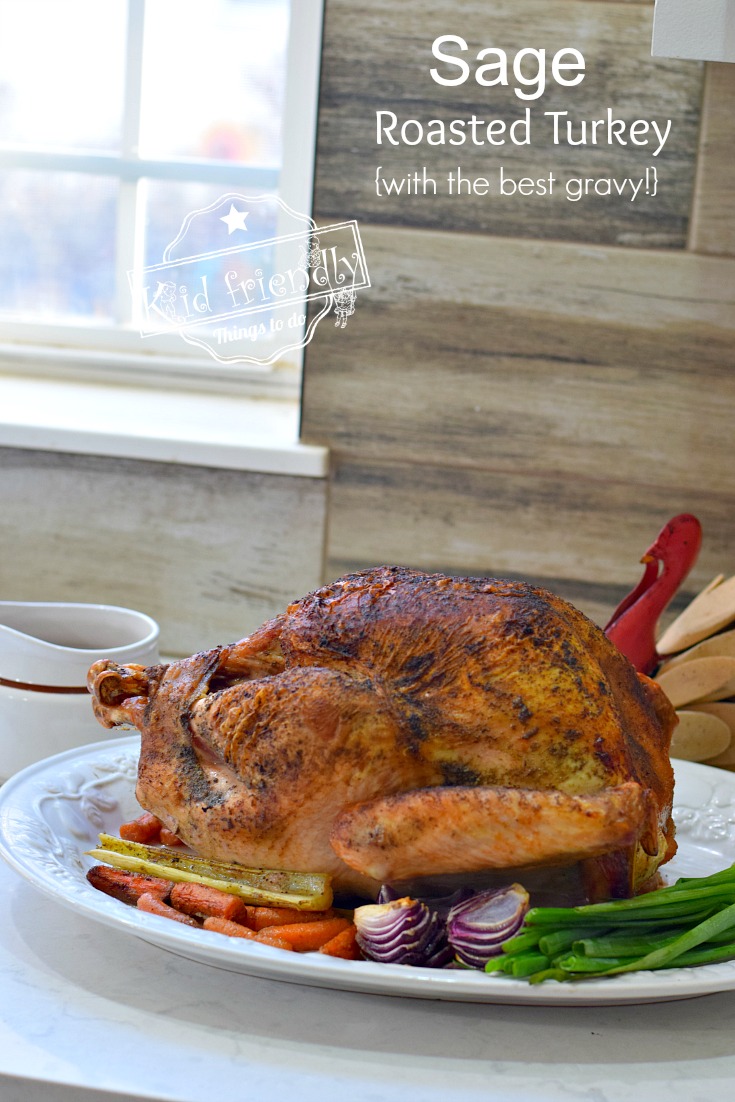 Juicy Sage Roasted Turkey Recipe {with the best gravy) | Kid Friendly ...