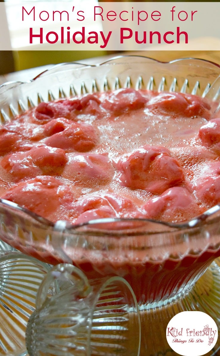 Perfect for Christmas. Here's an old fashioned homemade punch recipe for the holidays with Raspberry Sherbet, Lemon-Lime Soda, and Cranberry! Easy, and delicious! non-alcoholic and kid friendly. www.kidfriendlythingstodo.com