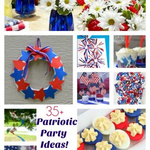 Over 35 Patriotic Themed Party Ideas, DIY Decorations, Crafts, Fun Foods and Recipes