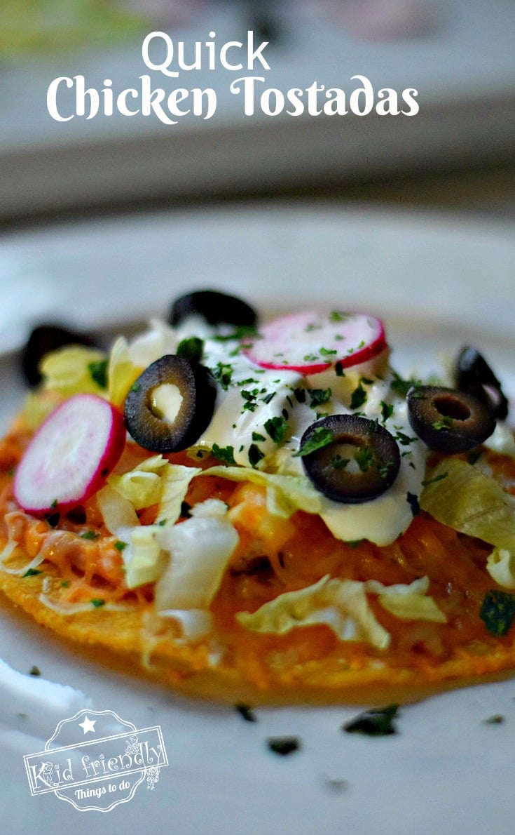 Quick Chicken Tostadas - Easy Mexican Food Recipe - Simple and absolutely delicious recipe for busy nights with the family! www.kidfriendlythingstodo.com