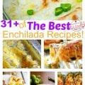 Over 31 of the BEST Enchilada Recipes - Chicken - Beef - White - Cheese -Verde - Vegetarian - and More! Easy and delicious! www.kidfriendlythingstodo.com