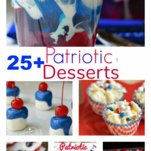 Over 25 Easy Patriotic Desserts and Snacks