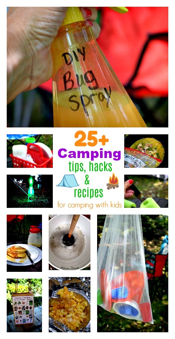 Over 25 Camping Tips, Hacks and Recipes for camping with kids