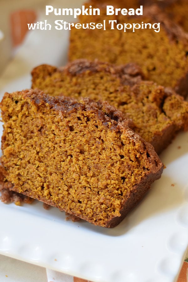 pumpkin bread with a streusel topping