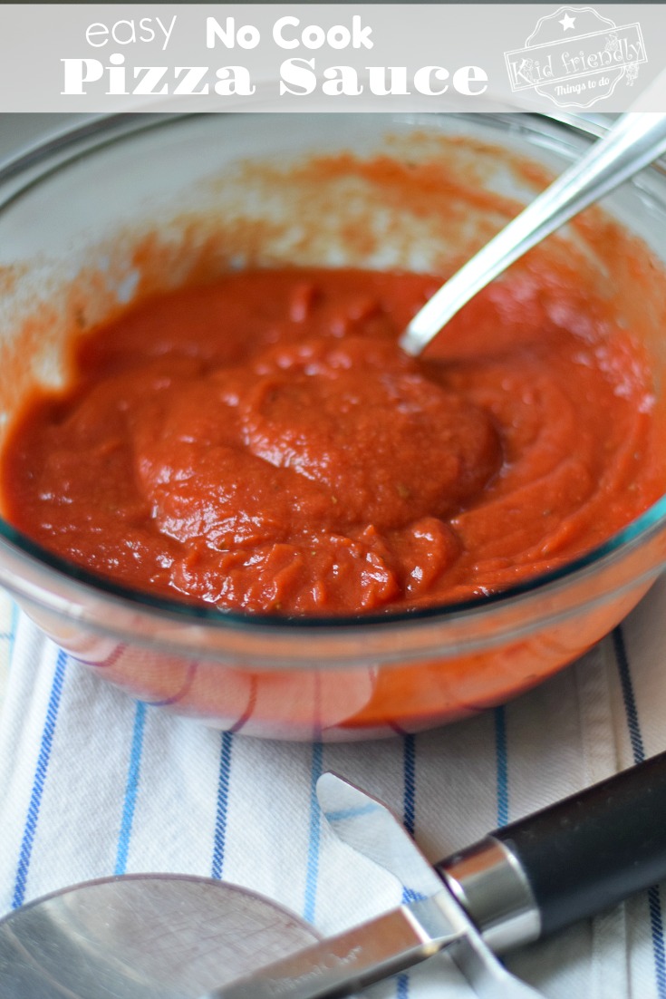 No-Cook Pizza Sauce Recipe {Easy & Delicious} | Kid Friendly Things To Do