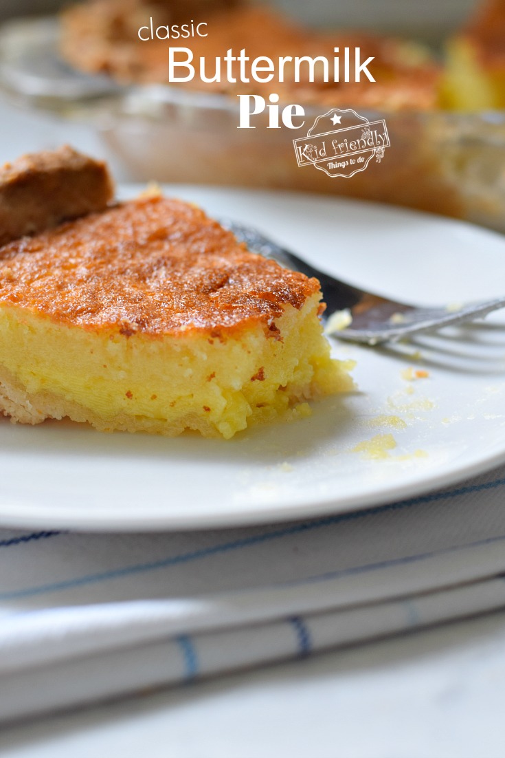 Classic Buttermilk Pie Recipe | Kid Friendly Things To Do