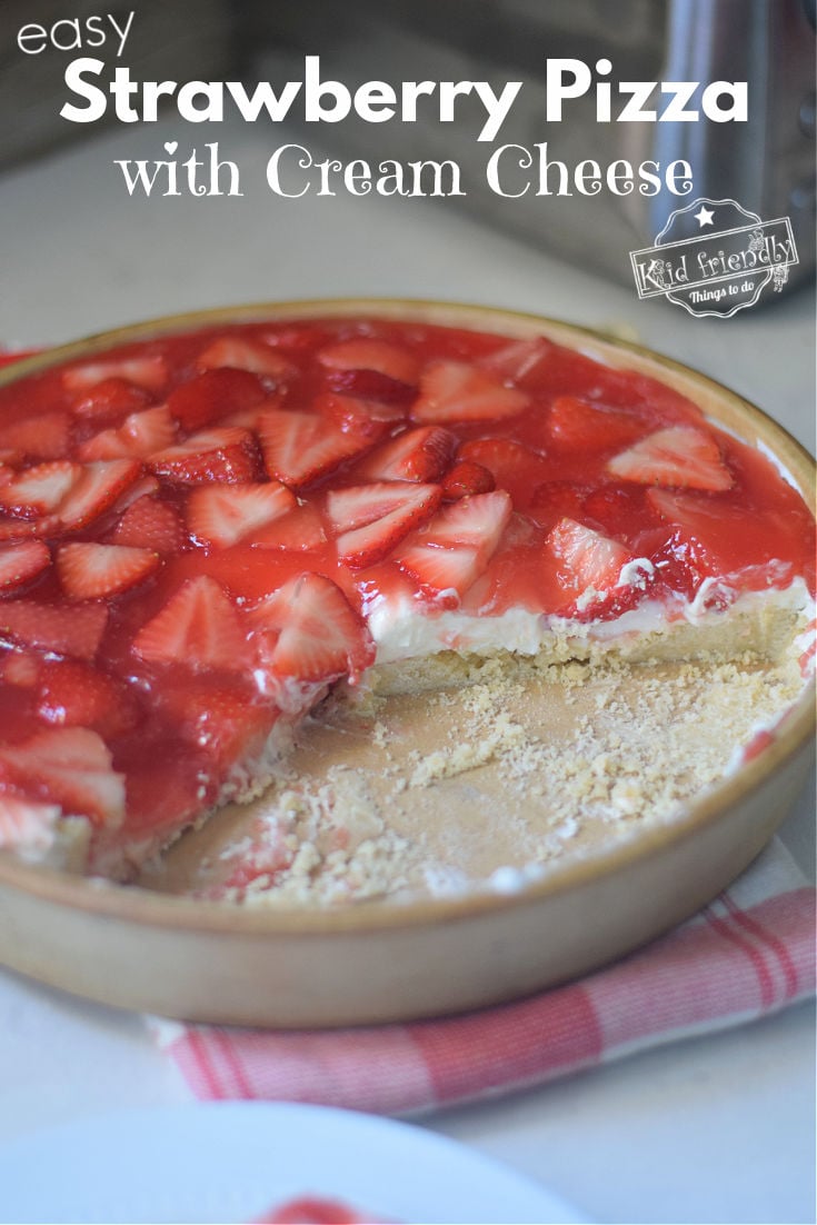 Strawberry Pizza with cream cheese