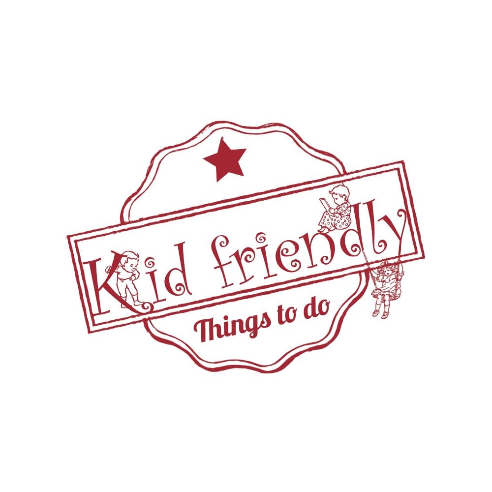 Kid Friendly Things to Do