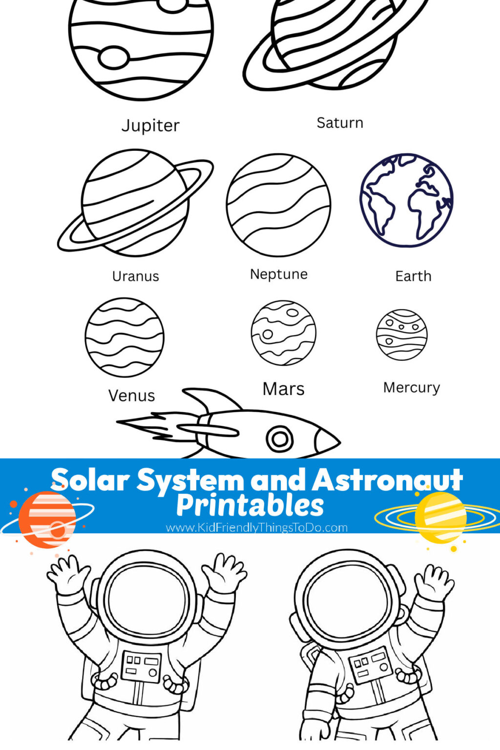 Solar System Printables for Kids (Planets & Astronaut Templates) - Kid ...
